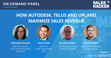 How Autodesk, TELUS and Upland Maximize Sales Revenue