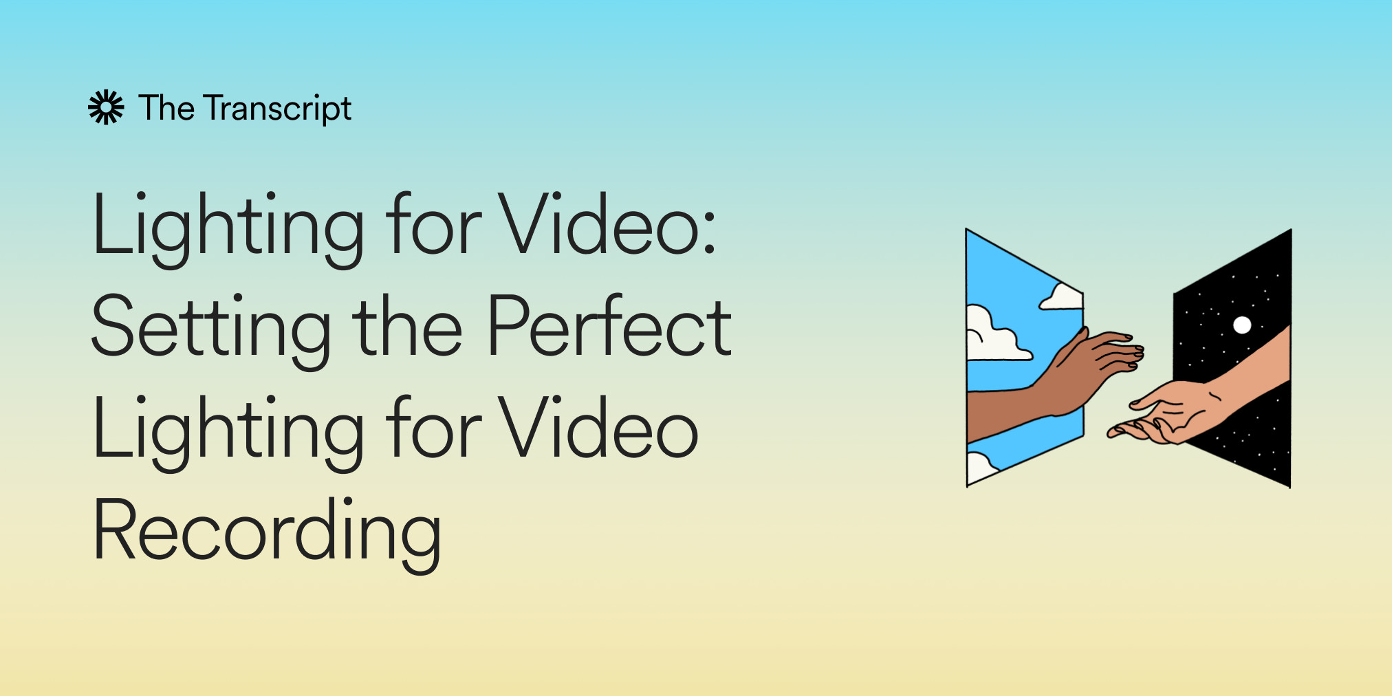Lighting for Video: Setting the Perfect Lighting for Video Recording