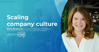 choozlechat: Scaling company culture with Emma Bindbeutel