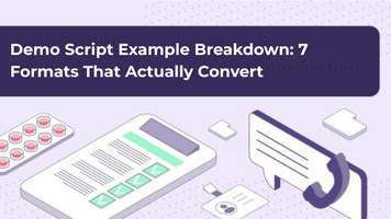 Demo Script Examples: 7 Formats That Actually Convert