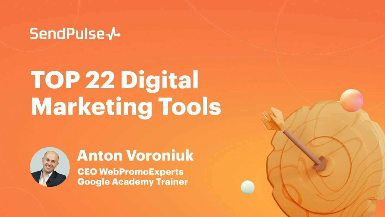 Best Digital Marketing Tools – TOP 22 Tools [Webinar recording]