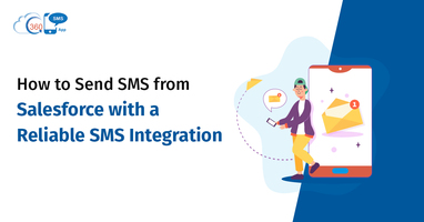 Salesforce SMS integration for Reliability and Engagement