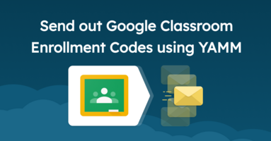 How to Send Out Google Classroom Enrollment Codes using VLOOKUP and YAMM