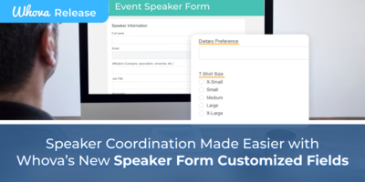 Speaker Coordination Made Easier with Whova's New Speaker Form Customized Fields