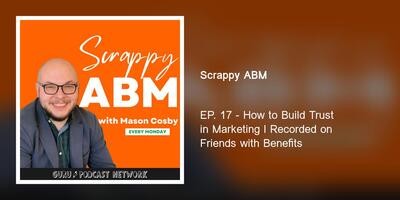 How to Build Trust in Marketing l Recorded on Friends with Benefits