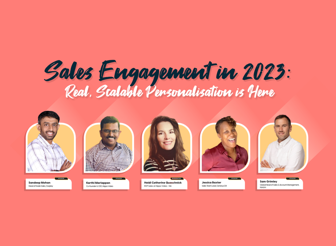 Sales Engagement in 2023: Real, Scalable Personalisation is Here - Hippovideo.io