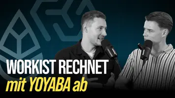 #15 Special Episode: Die Abrechnung mit YOYABA - Kunde Workist bilanziert