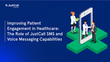How to Improve Patient Engagement Strategies with SMS and Voice Messaging