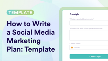 Social Media Marketing Plan Templates: How To Write & Examples