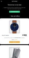 Black friday email for watch brand gives sense of urgency - Swipe File