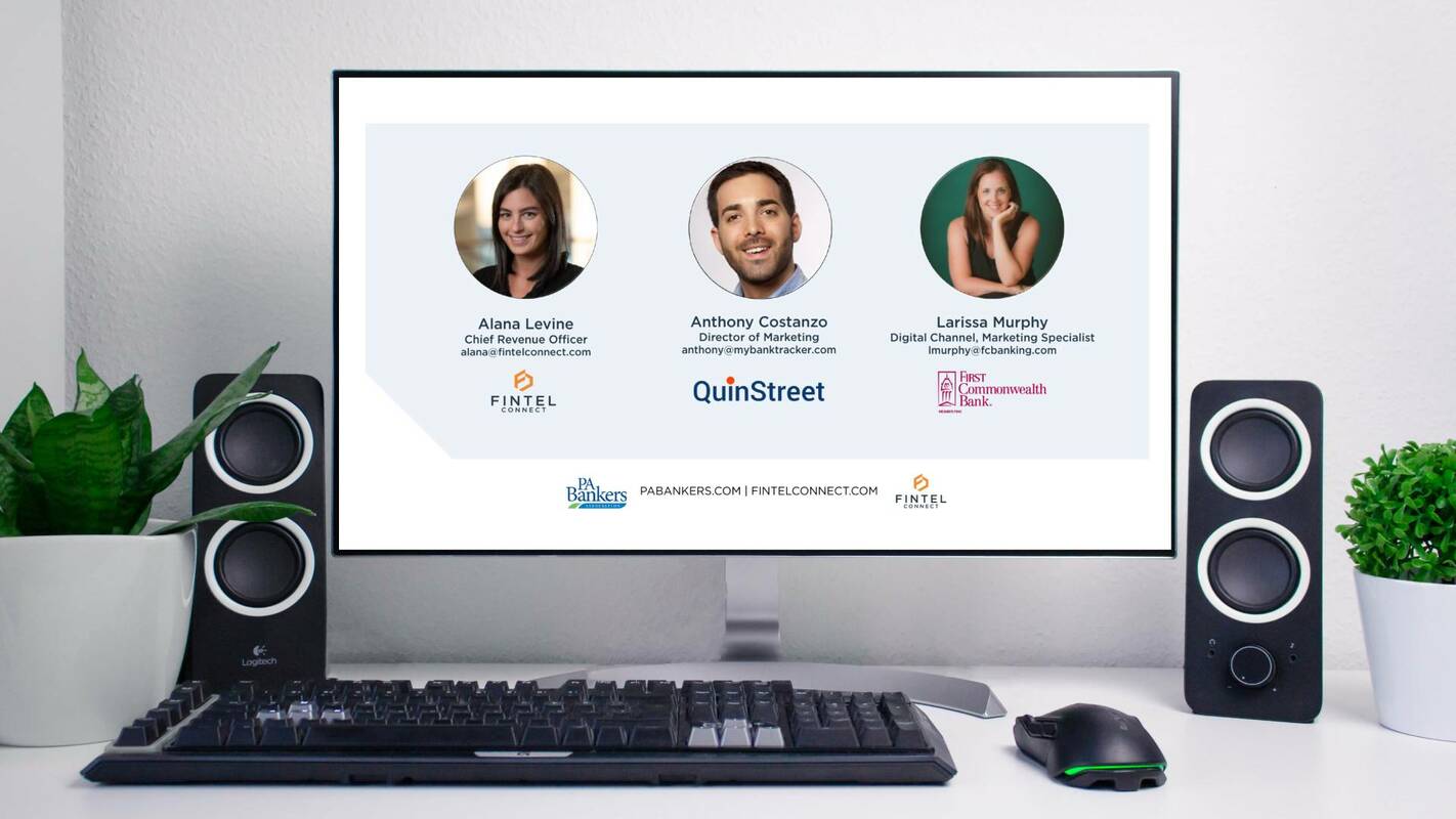 Session Recap: Digital Marketing Channels for Your Bank