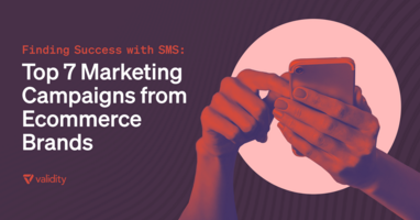 Finding Success with SMS: Top 7 Marketing Campaigns from Ecommerce Brands