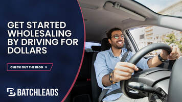 Why Is Driving For Dollars A Great Approach To Wholesaling?