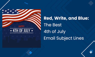 Red, Write, and Blue: The Best 4th of July Email Subject Lines