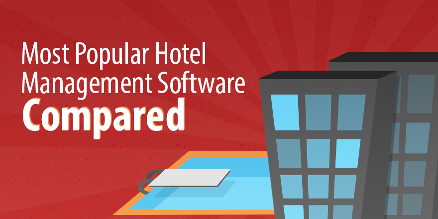3 Most Popular Hotel Management Software for Small Hotels