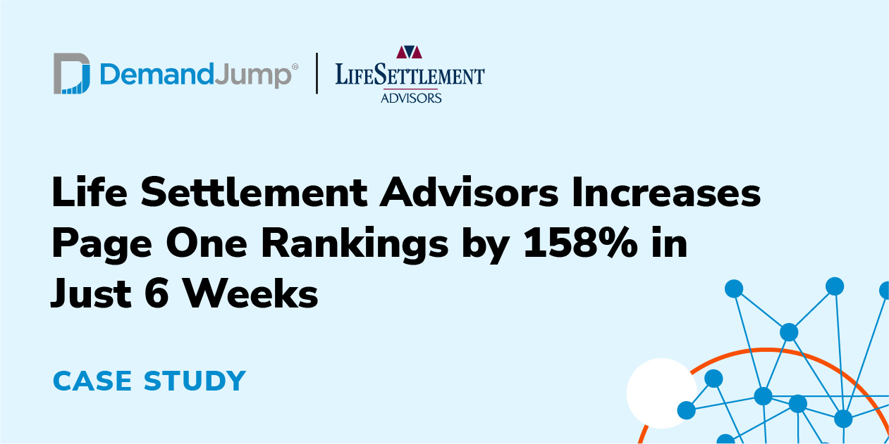 Life Settlement Advisors Increases Page One Rankings by 158% in Only Six Weeks