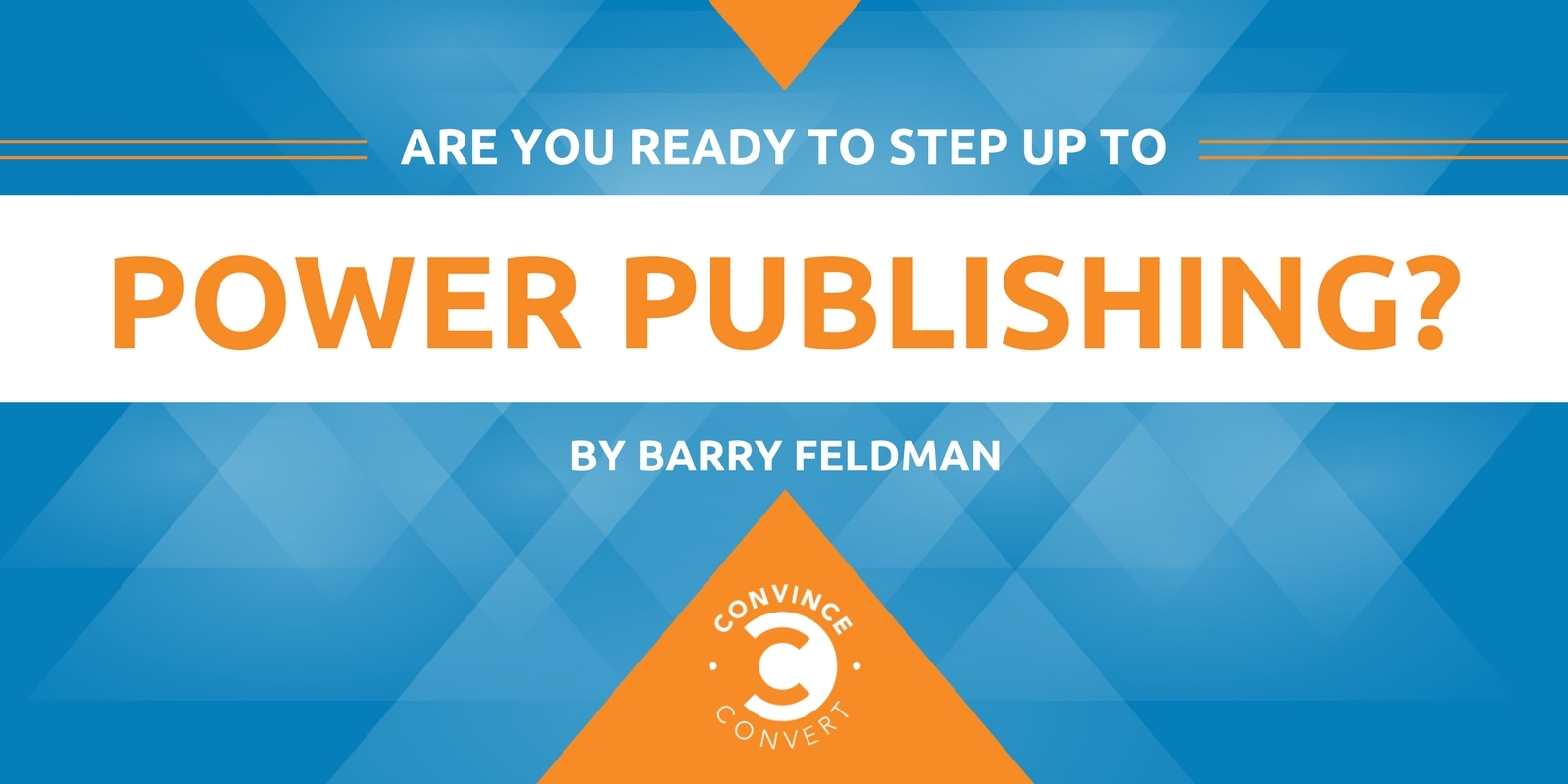 Are You Ready to Step Up to Power Publishing?