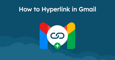 How to Hyperlink in Gmail