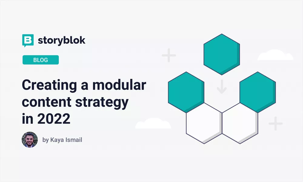 Creating a modular content strategy in 2022