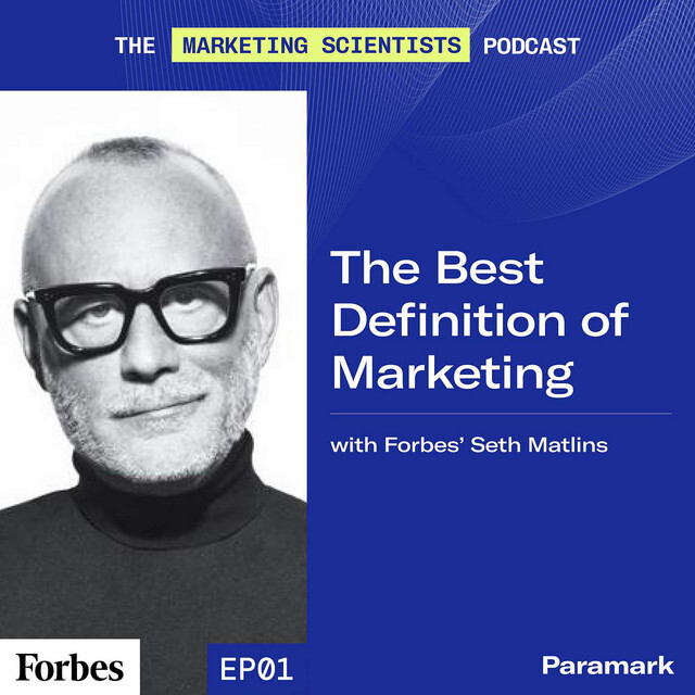 The Best Definition of Marketing with Seth Matlins (Forbes)