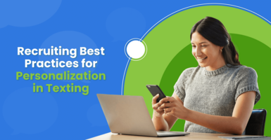 Recruiting Best Practices for Personalization in Texting