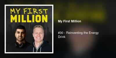 #30 - Reinventing the Energy Drink