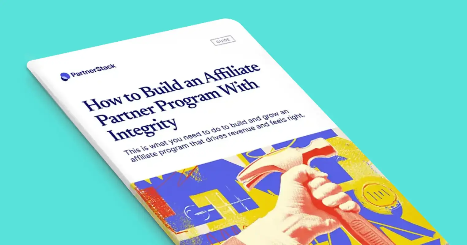 How to Build an Affiliate Partner Program With Integrity