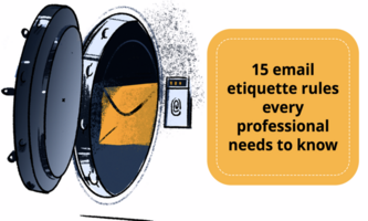 15 essential email etiquette rules that every professional needs to know