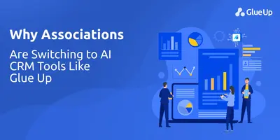 Why Associations Are Switching to AI CRM