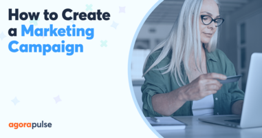 How to Create a Marketing Campaign: 12 Steps + Actionable Tips