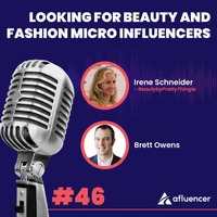 Podcast Episode #46 – Looking for Beauty and Fashion Micro Influencers | Irene Schneider – BeautybyPrettyThingie