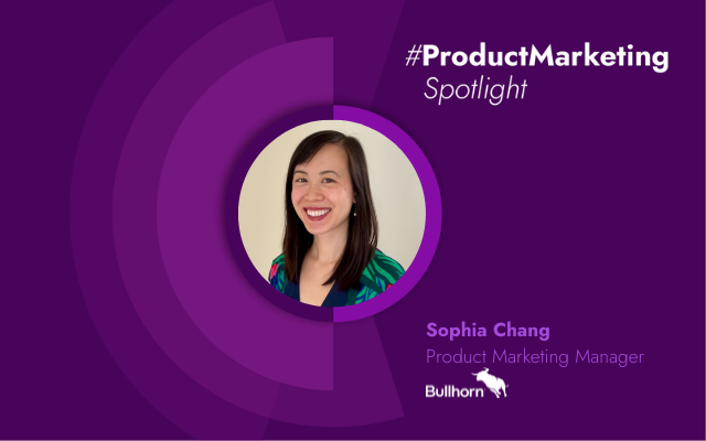 Product Marketing Spotlight Series: Sophia Chang