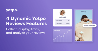 4 Dynamic Yotpo Reviews Features Your Brand Can Use Today