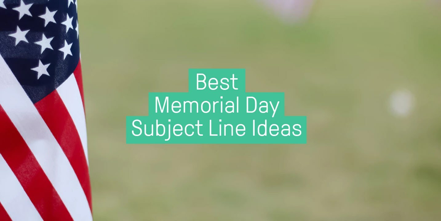 90+ Best Memorial Day Subject Lines Ideas