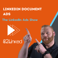 LINKEDIN DOCUMENT ADS | EVERYTHING YOU NEED TO KNOW ABOUT LINKEDIN DOC ADS | THE LINKEDIN ADS SHOW
