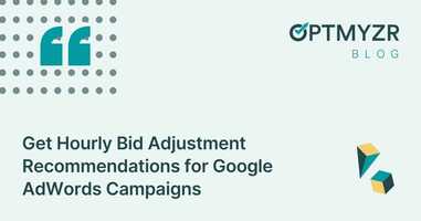 Get Hourly Bid Adjustment Recommendations for Google AdWords Campaigns