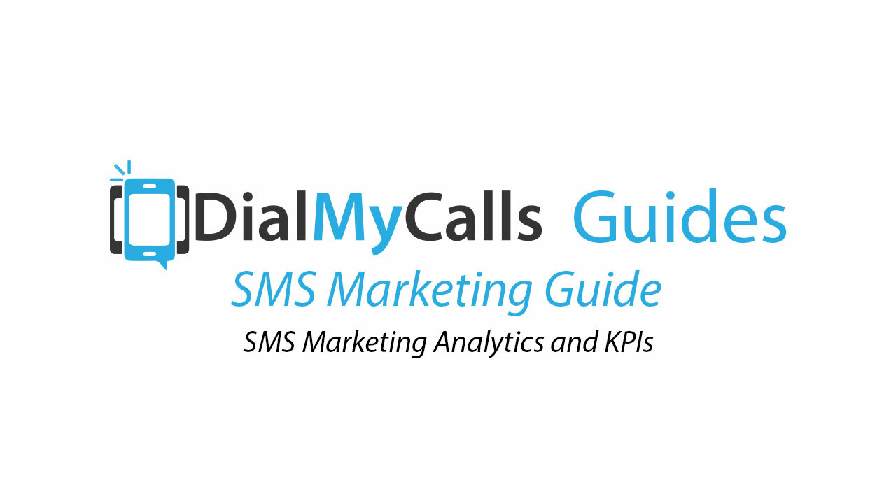 SMS Marketing Analytics and KPIs