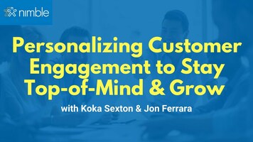 How to Personalize Your Customer Engagement to Stay Top of Mind