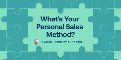 What's Your Personal Sales Method?