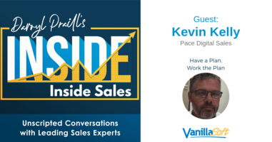 INSIDE Inside Sales - Ep 25: Have a Plan, Work the Plan
