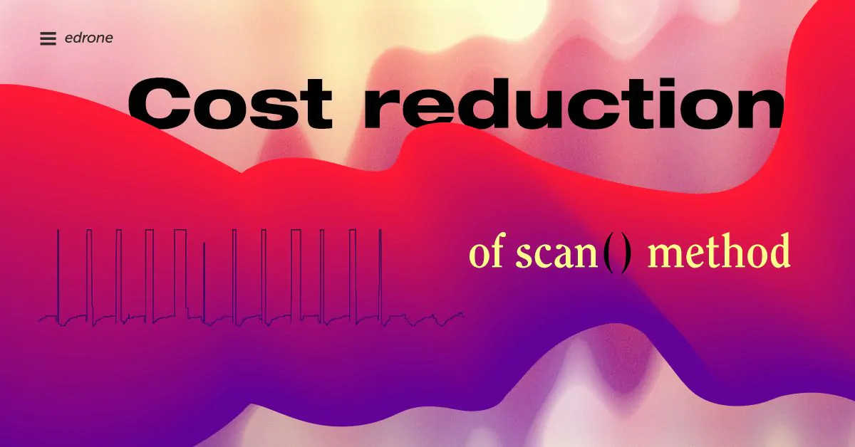 DynamoDB – Cost reduction of scan() method