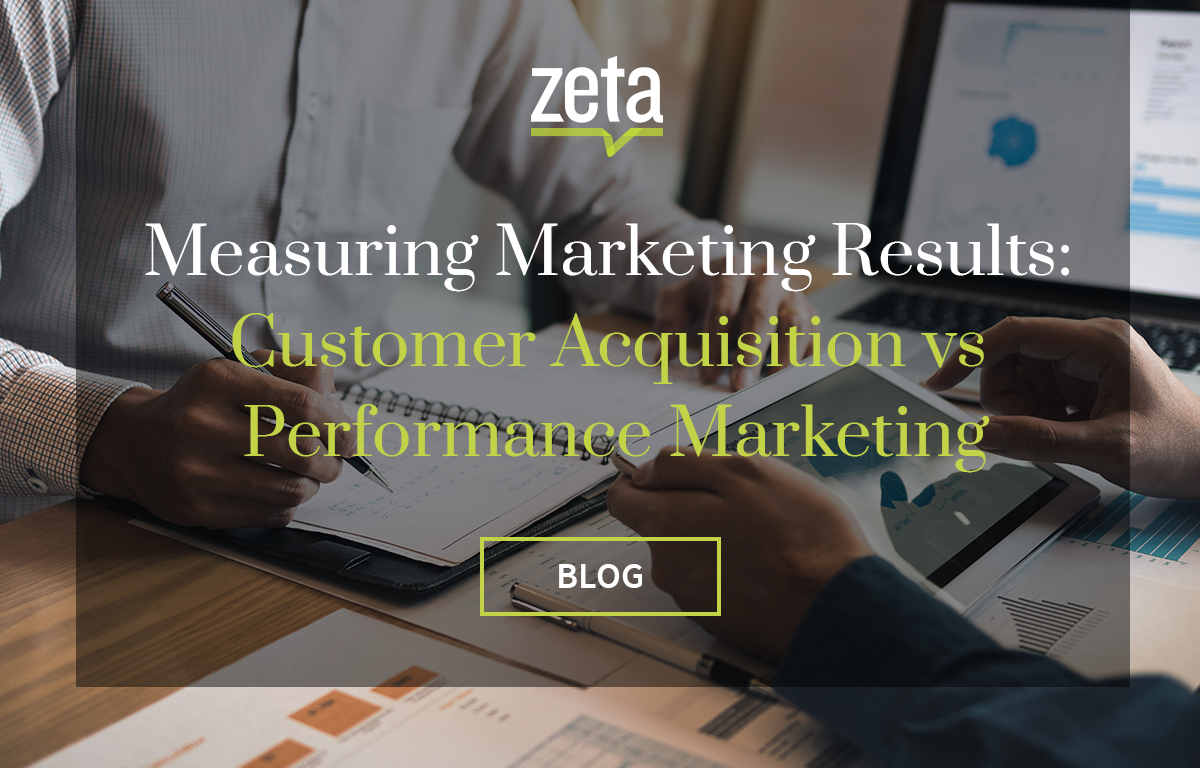 Customer Acquisition Versus Performance Marketing