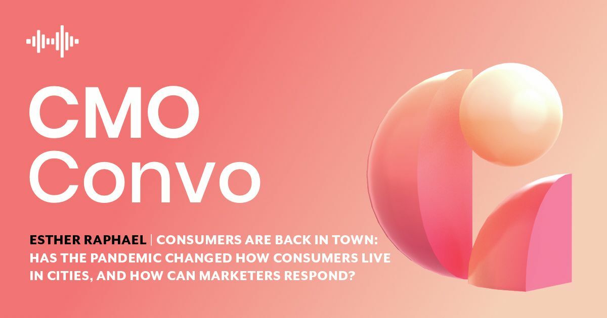 CMO Convo | How can CMOs adapt as people return to cities?