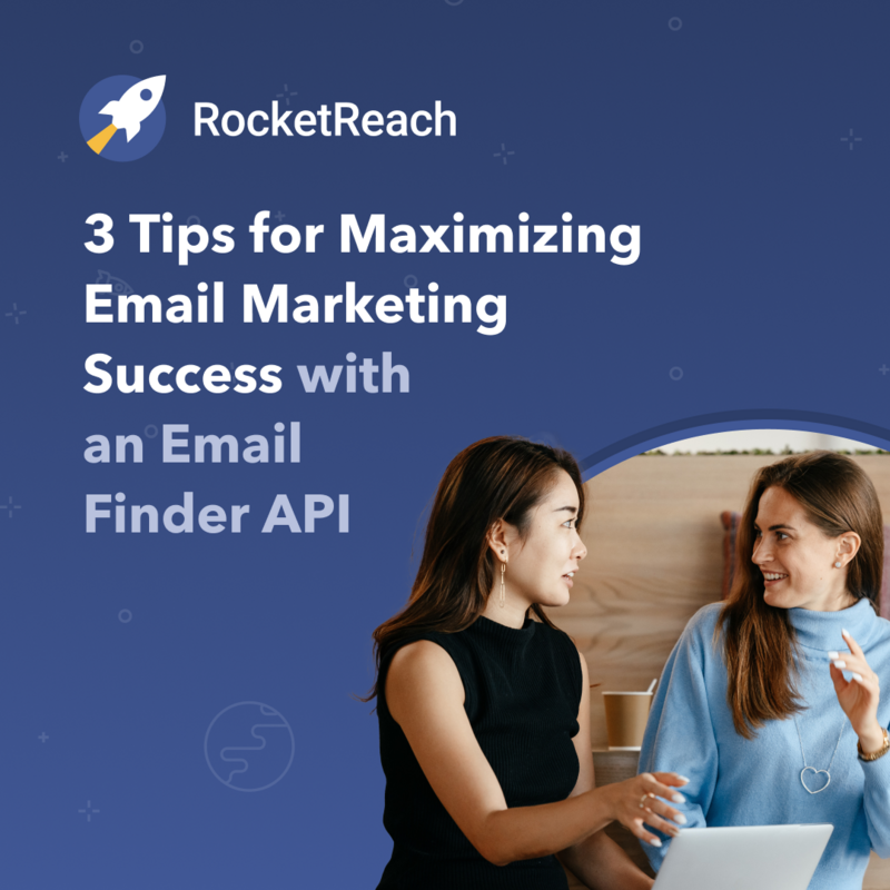 3 Tips for Maximizing Email Marketing Success with an Email Finder API