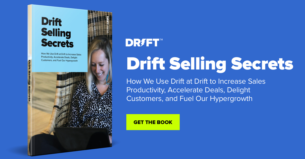 Drift Selling Secrets | Accelerate Sales Cycles & Revenue