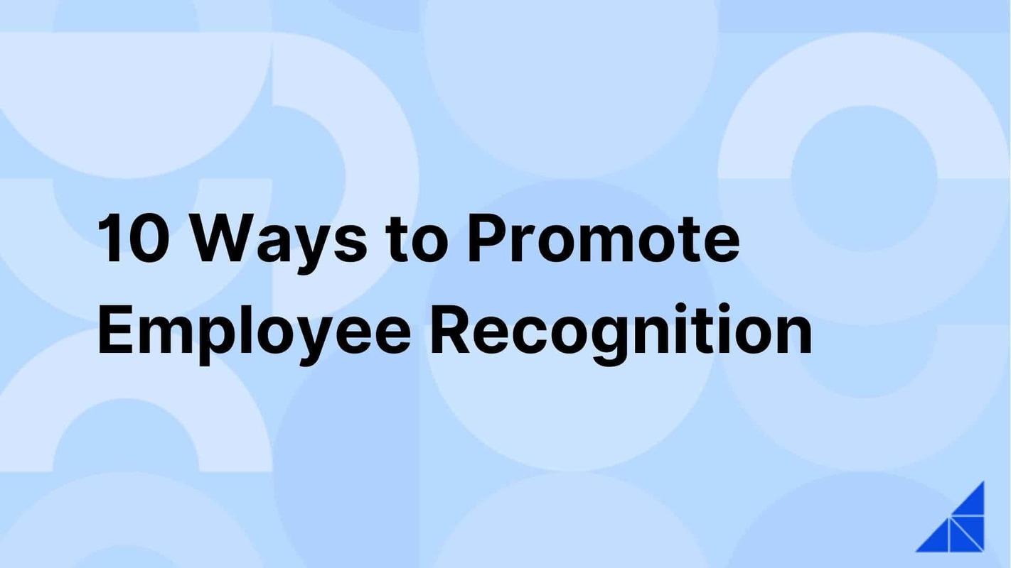 10 Ways to Promote Employee Recognition