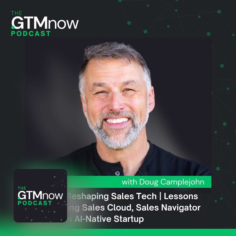 GTM 154: How AI is Reshaping Sales Tech | Lessons from Building Sales Cloud, Sales Navigator and now an AI-Native Startup