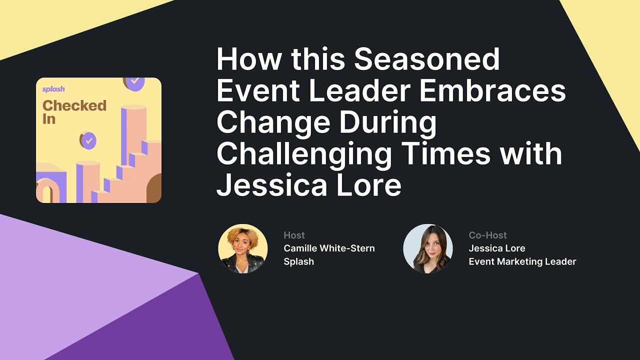 How this Seasoned Event Leader Embraces Change During Challenging Times with Jessica Lore