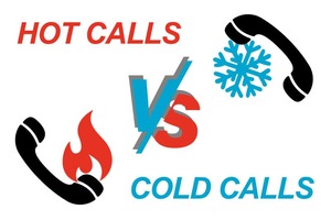 What is the Difference Between a Hot Call and a Cold Call?