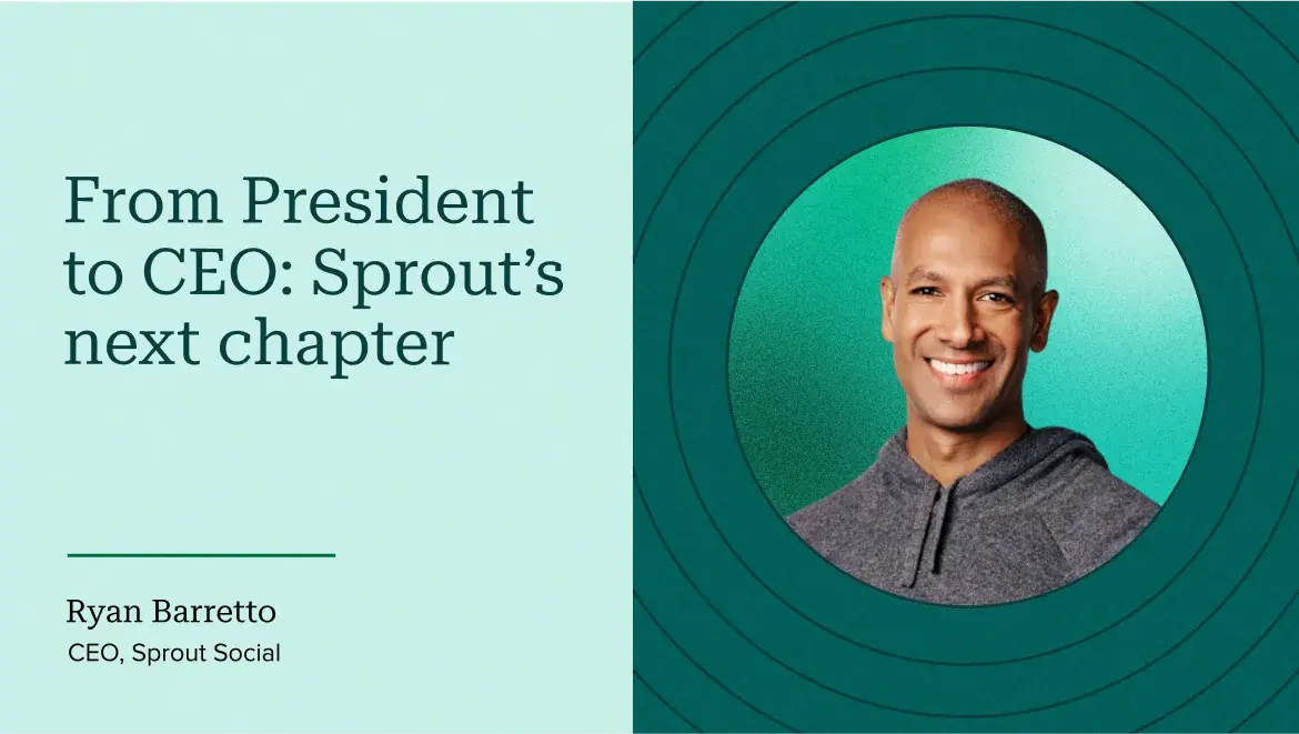From President to CEO: Sprout's next chapter